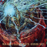 WAR FROM A HARLOTS MOUTH VS. BURNING SKIES - SPLIT WAR FROM A HARLOTS MOUTH VS. BURNING SKIES - SPLIT