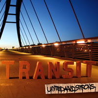 UNITED AND STRONG - TRANSIT