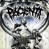 PLACENTA - BRUTALIS EP
