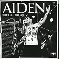 AIDEN - FROM HELL... WITH LOVE