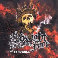 STRAIGHT TO YOUR FACE - THE STRUGGLE