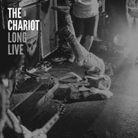 THE CHARIOT - LONG LIVE