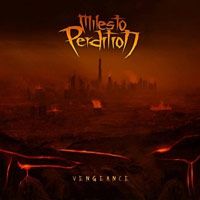 MILES TO PERDITION - VENGEANCE