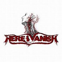 HERE I VANISH - SELFTITLED EP