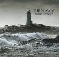 TURN AWAY - TO THE OPEN SEA