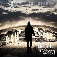 BACK AT SEA - FORECAST THE STORM BACK AT SEA - FORECAST THE STORM