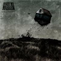 BURST MY MARROW - OBLIVION