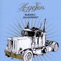 AYEFORE - BURNOUT JUGGERNAUT