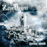 ZERO DEGREE - SURREAL WORLD ZERO DEGREE - SURREAL WORLD