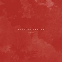 LASTING TRACES - ELEMENTS 7INCH