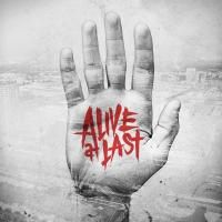 ALIVE AT LAST - ALIVE AT LAST ALIVE AT LAST - ALIVE AT LAST