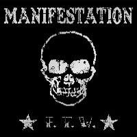 MANIFESTATION - F.T.W.