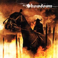THE SHOWDOWN - A CHORUS OF OBLITERATION THE SHOWDOWN - A CHORUS OF OBLITERATION