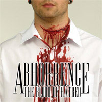 ABHORRENCE - THE BLOOD OF HATRED MCD ABHORRENCE - THE BLOOD OF HATRED MCD