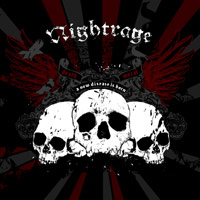 NIGHTRAGE - A NEW DISEASE IS BORN NIGHTRAGE - A NEW DISEASE IS BORN