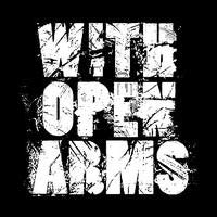 WITH OPEN ARMS - DEMO WITH OPEN ARMS - DEMO