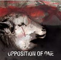 OPPOSITION OF ONE - SCREAMING WITHOUT LUNGS OPPOSITION OF ONE - SCREAMING WITHOUT LUNGS