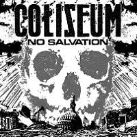 COLISEUM - NO SALVATION