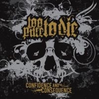 TOO PURE TO DIE - CONFIDENCE & CONSEQUENCE TOO PURE TO DIE - CONFIDENCE & CONSEQUENCE