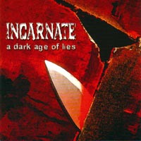 INCARNATE - A DARK AGE OF LIES