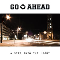 GO AHEAD - A STEP INTO THE LIGHT GO AHEAD - A STEP INTO THE LIGHT