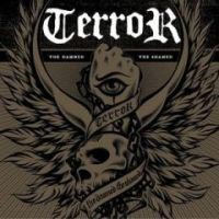 TERROR - THE DAMNED, THE SHAMED TERROR - THE DAMNED, THE SHAMED
