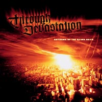 THROUGH DEVASTATION - ANTHEMS OF THE DYING DAYS THROUGH DEVASTATION - ANTHEMS OF THE DYING DAYS