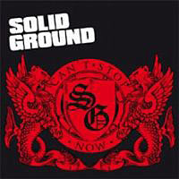 SOLID GROUND - I CAN'T STOP NOW SOLID GROUND - I CAN'T STOP NOW
