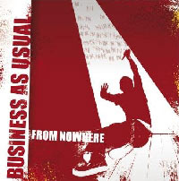 BUSINESS AS USUAL - FROM NOWHERE (MCD) BUSINESS AS USUAL - FROM NOWHERE (MCD)