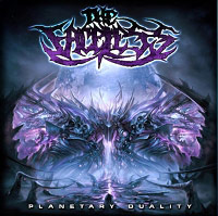 THE FACELESS - PLANETARY DUALITY THE FACELESS - PLANETARY DUALITY