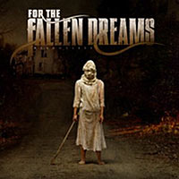 FOR THE FALLEN DREAMS - RELENTLESS FOR THE FALLEN DREAMS - RELENTLESS