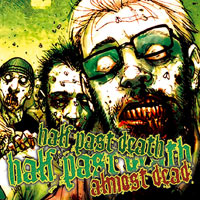 HALF PAST DEATH - ALMOST DEAD HALF PAST DEATH - ALMOST DEAD