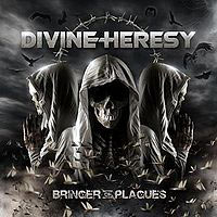 DIVINE HERESY - BRINGER OF PLAGUES DIVINE HERESY - BRINGER OF PLAGUES