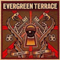 EVERGREEN TERRACE - ALMOST HOME