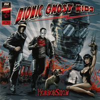 BIONIC GHOST KIDS - HORRORSHOW