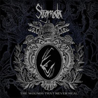 STIGMATA - THE WOUNDS THAT NEVER HEAL STIGMATA - THE WOUNDS THAT NEVER HEAL