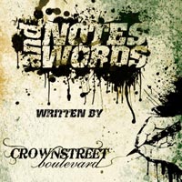 CROWNSTREET BOULEVARD - NOTES AND WORDS CROWNSTREET BOULEVARD - NOTES AND WORDS