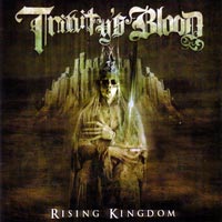 TRINITY'S BLOOD - RISING KINGDOM TRINITY'S BLOOD - RISING KINGDOM