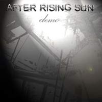 AFTER RISING SUN - DEMO 05