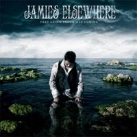 JAMIES ELSEWHERE - THEY SAID A STORM WAS COMING JAMIES ELSEWHERE - THEY SAID A STORM WAS COMING