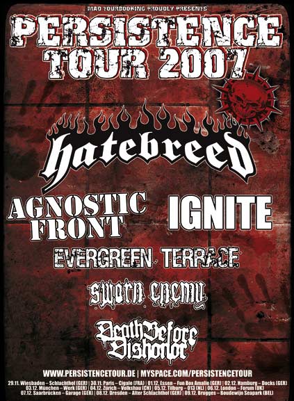 HATEBREED, AGNOSTIC FRONT, EVERGREEN TERRACE, IGNITE, DEATH BEFORE DISHONOR, SWORN ENEMY, RINGWORM, NO TURNING BACK, BARCODE HATEBREED, AGNOSTIC FRONT, EVERGREEN TERRACE, IGNITE, DEATH BEFORE DISHONOR, SWORN ENEMY, RINGWORM, NO TURNING BACK, BARCODE