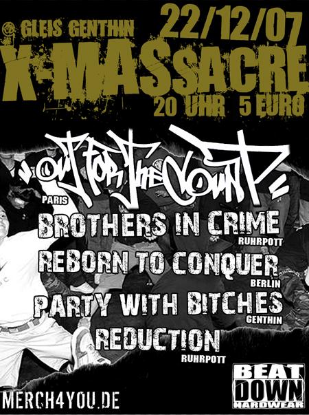 OUT FOR THE COUNT, BROTHERS IN CRIME, REBORN TO CONQUER, PARTY WITH BITCHES, REDUCTION, BLOOD BY DAYS OUT FOR THE COUNT, BROTHERS IN CRIME, REBORN TO CONQUER, PARTY WITH BITCHES, REDUCTION, BLOOD BY DAYS