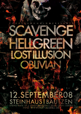 SCAVENGE, HELL GREEN, LOST ILLUSION, OBLIVIAN