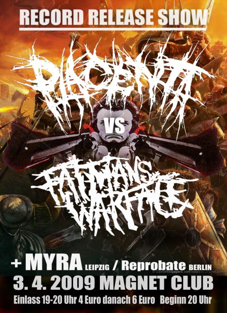 MYRA, FAT MANS WARFACE, PLACENTA, REPROBATE