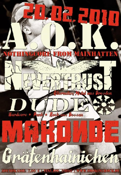 A.O.K., NEVERTRUST, DUDE A.O.K., NEVERTRUST, DUDE