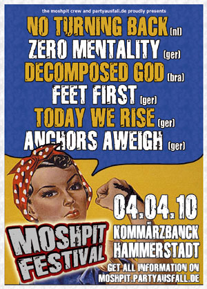 NO TURNING BACK, ZERO MENTALITY, DECOMPOSED GOD, FEET FIRST, TODAY WE RISE, ANCHORS AWEIGH