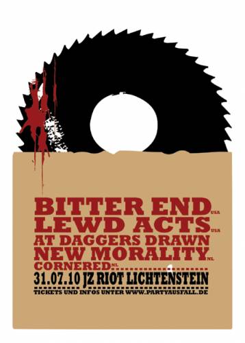 BITTER END (USA), LEWD ACTS (USA), AT DAGGERS DRAWN, NEW MORALITY (NL), CORNERED (NL)