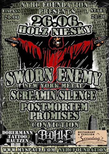 SWORN ENEMY, SCREAMIN SILENCE, THE SETUP, POSTMORTEM PROMISES, CONVICTION