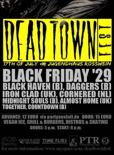 BLACK FRIDAY '29, BLACK HAVEN (B), DAGGERS (B), IRON CLAD (UK), CORNERED (NL), ALMOST HOME (UK), MIDNIGHT SOULS (B), TOGETHER, COUNTDOWN (B) BLACK FRIDAY '29, BLACK HAVEN (B), DAGGERS (B), IRON CLAD (UK), CORNERED (NL), ALMOST HOME (UK), MIDNIGHT SOULS (B), TOGETHER, COUNTDOWN (B)