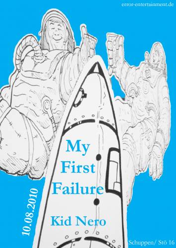 MY FIRST FAILURE, KID NERO